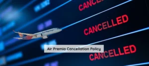 Air Premia Cancellation Policy
