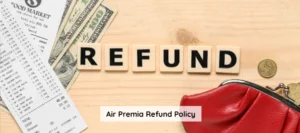 Air Premia Refund Policy