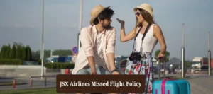 JSX Airlines Missed Flight Policy