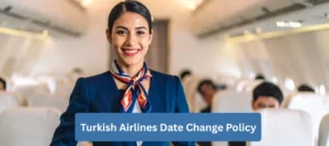 Turkish Airlines Date Change Policy