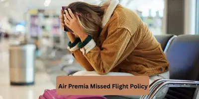 Air Premia Missed Flight Policy