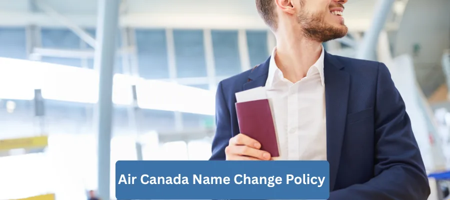 Air Canada Name Change Policy