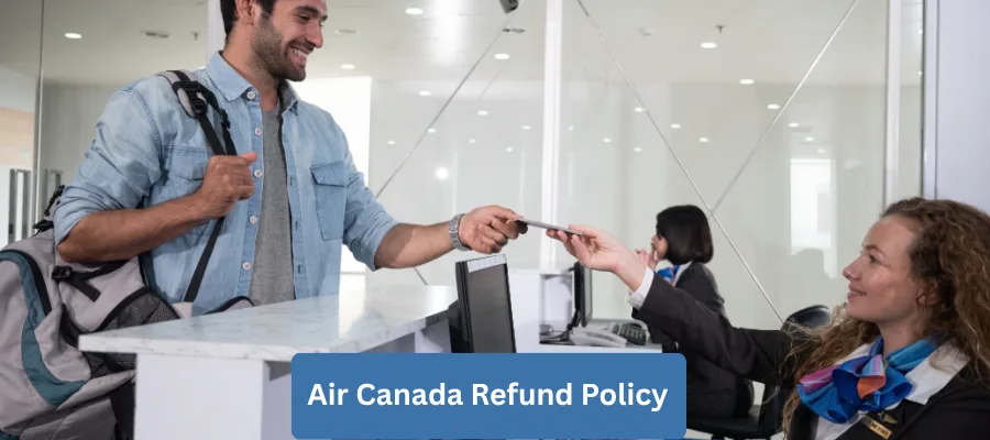Air Canada Refund Policy