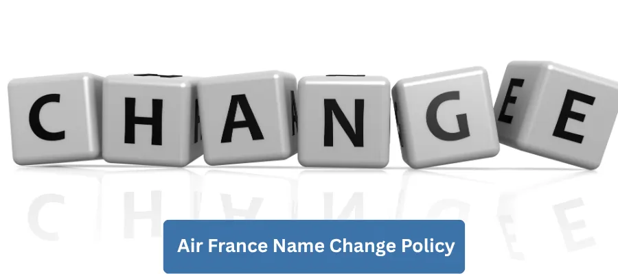 Air France Name Change Policy