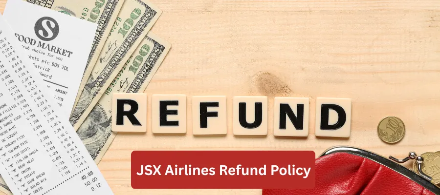 JSX Airlines Refund Policy