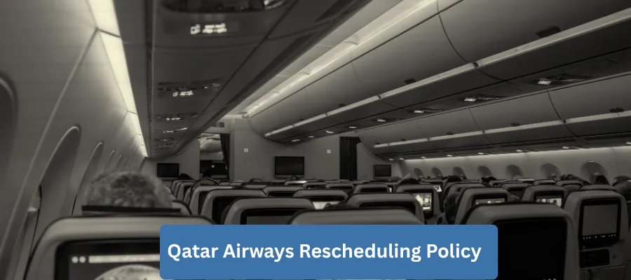 Qatar Airways Rescheduling Policy