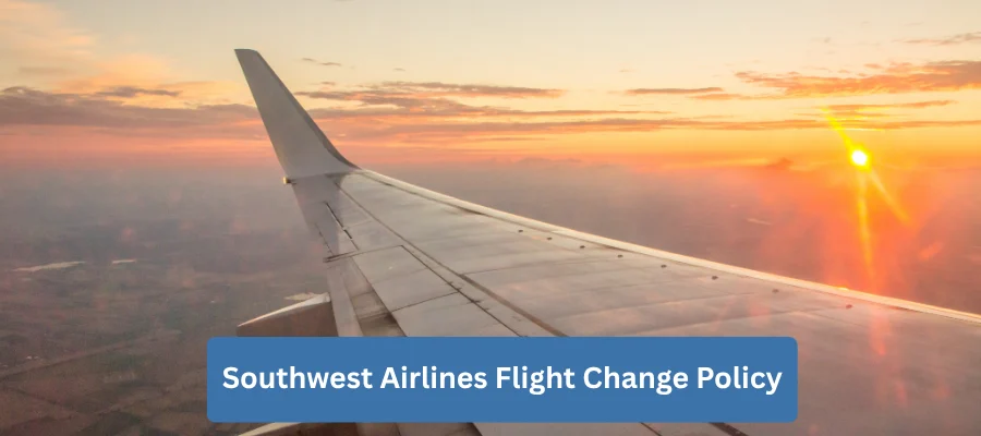 Southwest Airlines Flight Change Policy